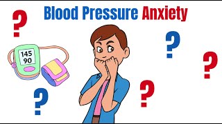 Blood pressure anxiety?  Questions you need to ask yourself