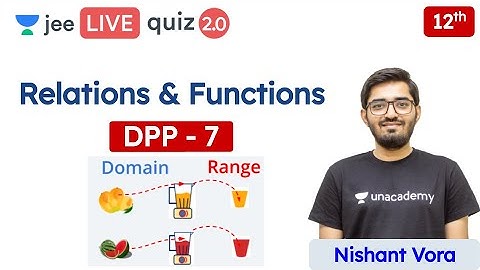 JEE: Relations & Functions DPP 7 | Class 12 | Unacademy JEE | JEE Maths | Nishant Sir