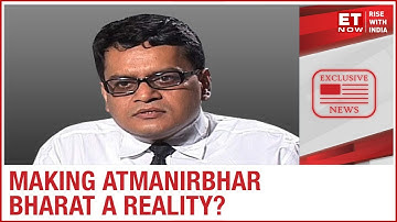 How Close Are We To Becoming Truly Atmanirbhar? | Vijay Sales To ET NOW | Exclusive
