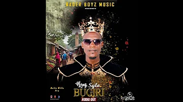 Bugiri By King Sylo The Baderboy 