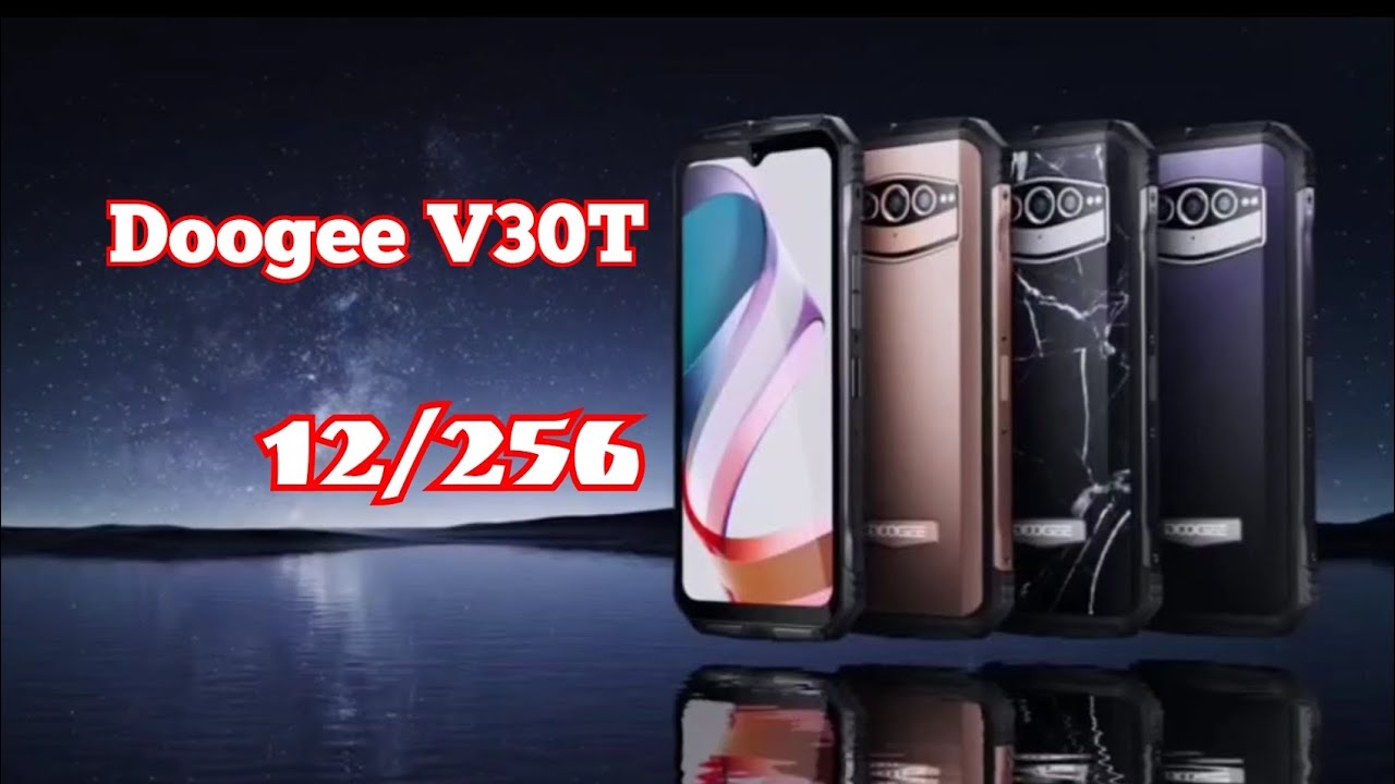 Doogee v30t. Doogee v30 5g. Doogeev10.