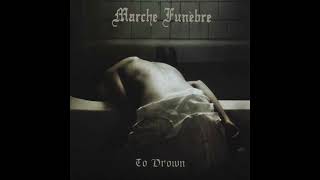 Marche Funèbre (Bel) - To drown (2011)