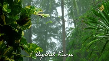 Ayatul Kursi with Rain & Thunder | Calm, Sleep & Healing (2 Hours)