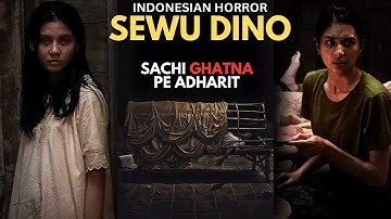 SACHI GHATNA PE ADHARIT | Sewu Dino (2023) Indonesian horror movie explained in Hindi | Sewu Dino