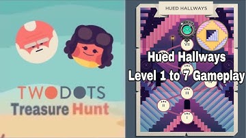 Two Dots Treasure Hunt - Hued Hallways Level 1 to 7 Gameplay