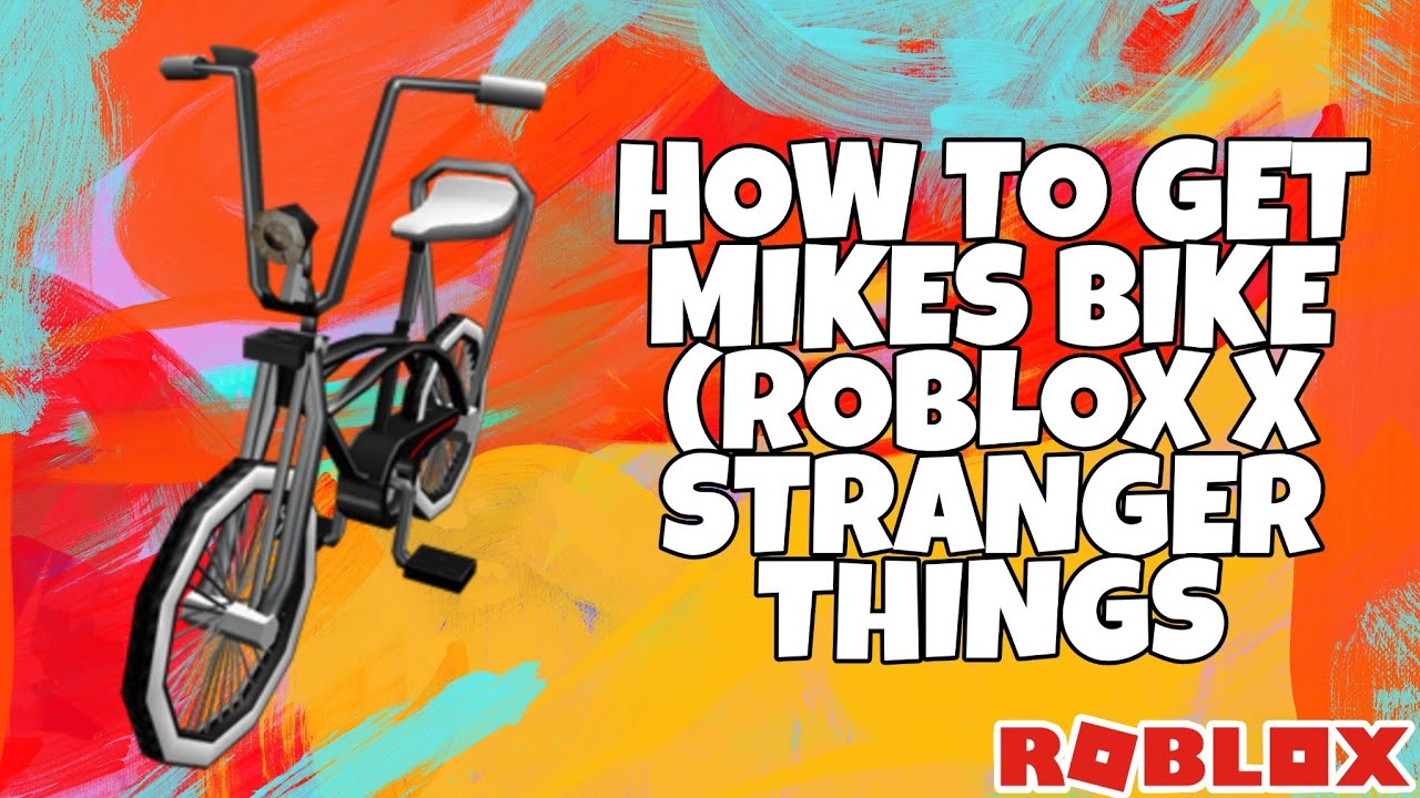 How To Get Mikes Bike Roblox X Stranger Things Youtube - mikes bike roblox