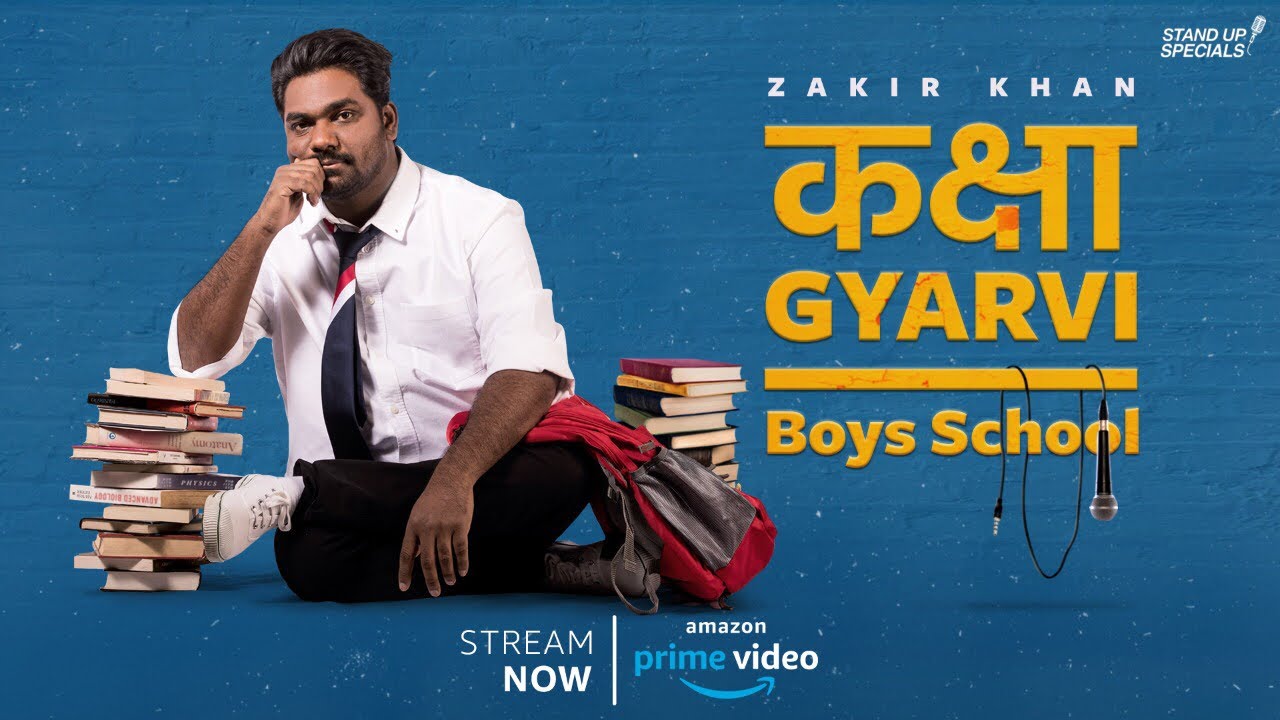 Boys School   Zakir Khan   Kaksha Gyarvi