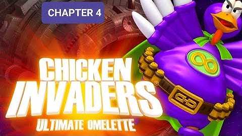 Chicken invaders 4 chapter 4
