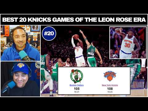 Best 20 Knicks Games of the Leon Rose Era | NEW #20 - Knicks 108, Celtics 105 (1/6/22)