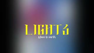 Official Audio] wave to earth - light 