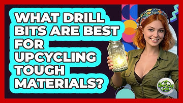 What Drill Bits Are Best For Upcycling Tough Materials? - The Upcycle Lab