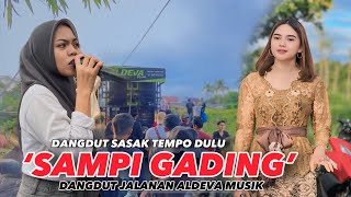 SAMPI GADING DANGDUT SASAK TEMPO DULU KEMBALI TERDENGAR DI ALDEVA MUSIK BARENG MBAK EVI