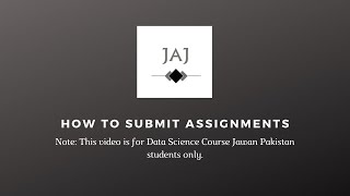 How to Submit Assignment | JAJ Digital