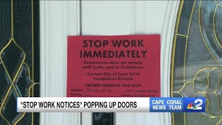 Stop work notices popping up on doors of Cape Coral homes