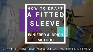 Understanding & Drafting Sleeves, Part 2: How to Draft a Sleeve Pattern, Winifred Aldrich Method