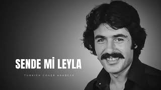 Sende Mi Leyla Düet (Ferdi Tayfur) - Turkish Cover Arabesk Ai Müzik