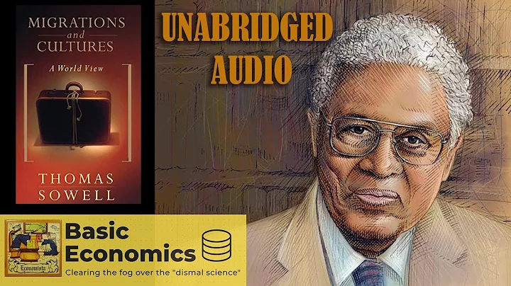 Thomas Sowell "Migrations and Cultures: A World Vi...