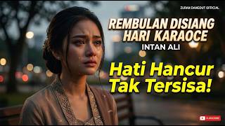 Download lagu REMBULAN DISIANG HARI KARAOCE - Dangdut Klasik Enak Didengar (Cover by ZURAN DANGDUT )