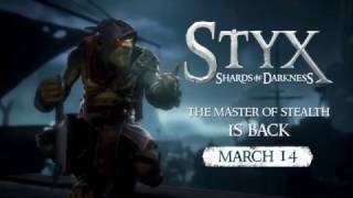 Styx: Shards of Darkness - релизный трейлер (русская озвучка)