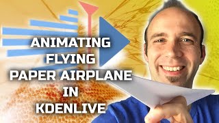 Animating Flying Paper Airplane in KDEnlive