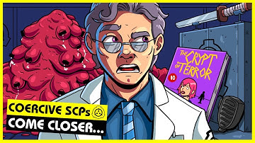 Coercive SCPs (SCP Orientation Compilation)