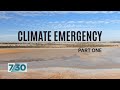 Climate Emergency: Australia on the frontline of climate change | 7.30