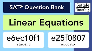 Linear Equations (SAT Question Bank e6ec10f1/e25f0807)