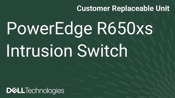 Dell  PowerEdge R650xs: Remove/Install Intrusion Switch