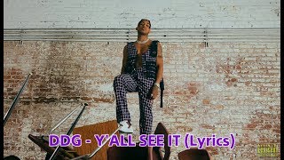 DDG - Y'ALL SEE IT (Lyrics)