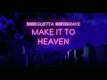David Guetta MORTEN Make It To Heaven With Raye Lyric Video mp3