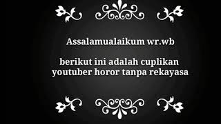 Kumpulan Youtuber Misteri Real No settingan