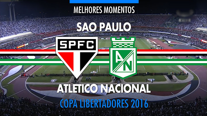 Highlights - São Paulo 0 x 2 Atletico Nacional - 06/07/2016 - Fox Sports Brazil