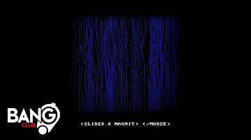 SLIDER & MAGNIT - Morze