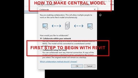 HOW TO CREATE CENTRAL MODEL IN REVIT
