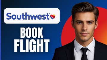 How To Book a Flight on Southwest Airlines (2025)