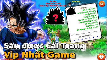 Ngọc Rồng Blue | Bất Ngờ Săn Được Cải Trang Vip Nhất Game , Chỉ Số Siêu Bá [dekaivang Tập