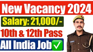 New Vacancy 2024 | All India Vacancy | Salary 25-30k | Apply Now | Fresher Male Female Jobs
