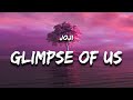 Joji - Glimpse of Us (Lyrics)