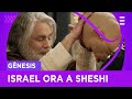 Israel ora a Sheshi e deixa-o emocionado | Gênesis