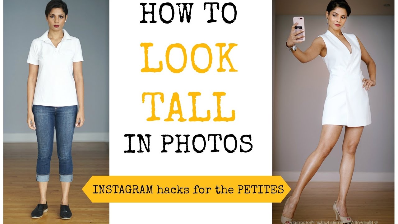 How to Look Tall in Your IG Photos