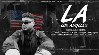 L. A ( LOS ANGLES ) ||  Video || Iqbal ||  Turban boyz music II New Rap  Song 2024