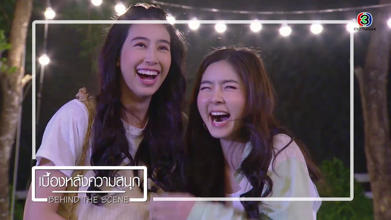 BEHIND THE SCENES EP.8 | ฟ้าฝากรัก | Ch3Thailand