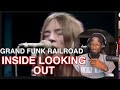 GRAND FUNK RAILROAD - Inside Looking Out (1969) | Reaction