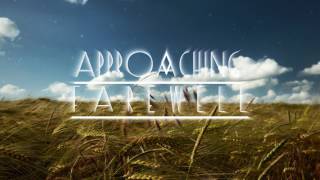 [Melodic Dubstep] Approaching Farewell - Today