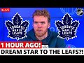 BLOCKBUSTER MOVE! LEAFS FINALLY BRINGING DREAM STAR TO TORONTO?! LEAFS NEWS