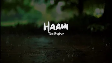 The PropheC - Haani (Lyric Video) | The Season