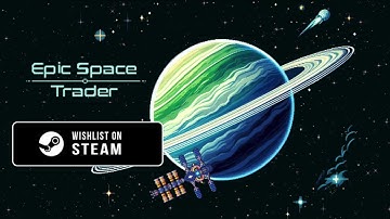 Epic Space Trader - Trailer | Digital Tectonics