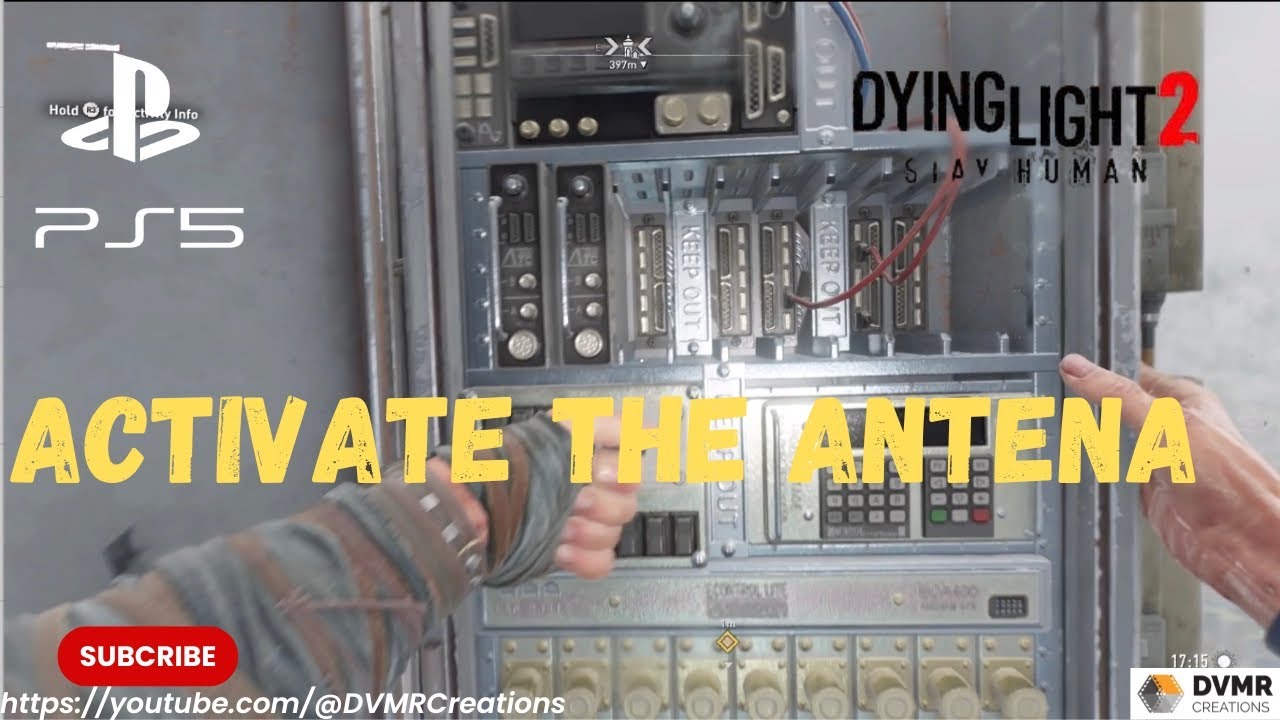 Dying Light 2 Stay Human How to Activate the Antena North Loop