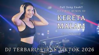 Kereta Malam  Elvi Sukaesih  Dj Slow Remix  Song Drum U0026 Bass 2026 Viral Tiktok Terbaru