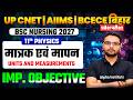 Unit And Measurments | Bsc Nursing Entrance Exam 2027 | Physics Important MCQs | CNET, AIIMS, BCECE